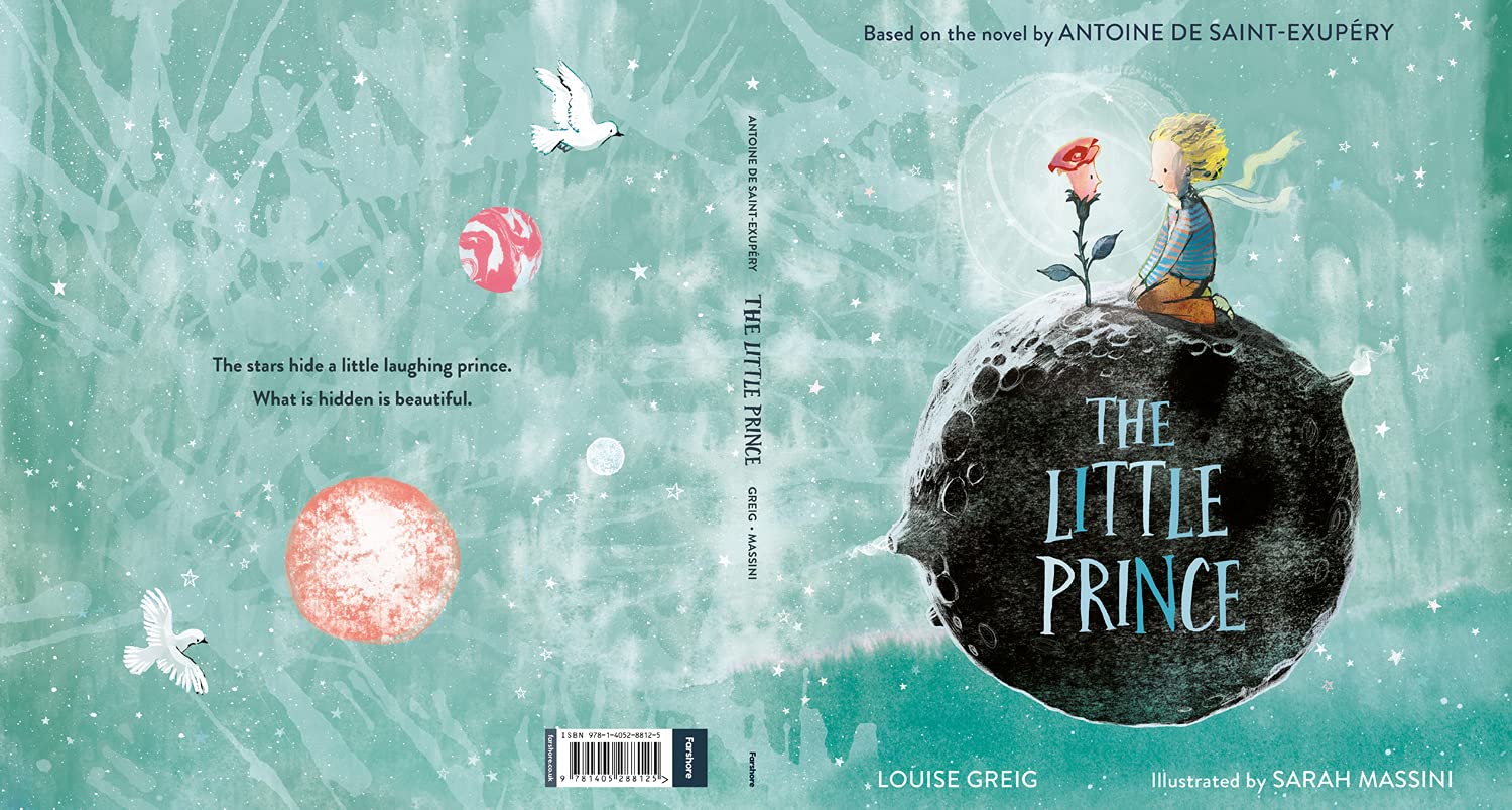 The Little Prince by Antoine de Saint-Exupery, Louise Greig, Sarah 