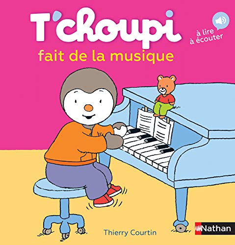 T'choupi joue de la musique by Thierry Courtin